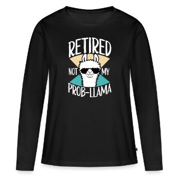 Nicht mein Prob Lama Ruhestand Prob-Llama im Ruhestand - Frauen Premium Bio Langarmshirt - Schwarz - Vorne - Julia (174cm)