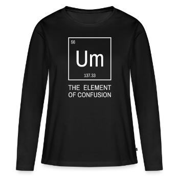 Euh, élément de confusion. Tableau périodique de la chimie - T-shirt manches longues Premium bio Femme - noir - Devant - Julia (174cm)
