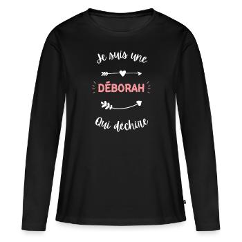 Je suis une Déborah qui déchire - T-shirt manches longues Premium bio Femme - noir - Devant - Julia (174cm)