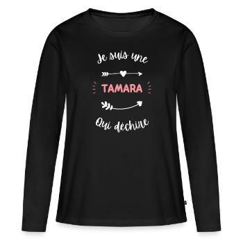 Je suis une tamara qui déchire - T-shirt manches longues Premium bio Femme - noir - Devant - Julia (174cm)