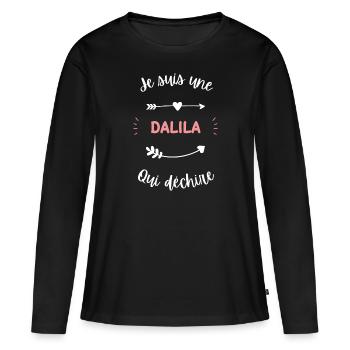Je suis une dalila qui déchire - T-shirt manches longues Premium bio Femme - noir - Devant - Julia (174cm)