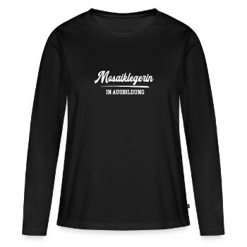 Mosaiklegerin in Ausbildung Mosaiklegerausbildung - Frauen Premium Bio Langarmshirt - Schwarz - Vorne - Julia (174cm)