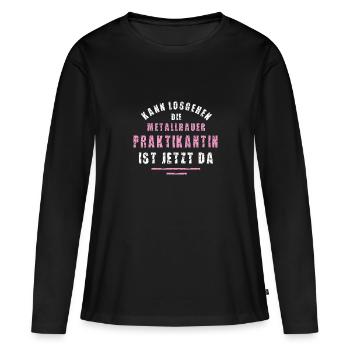 Metallbauer Praktikantin Danke Praktikum Metallbau - Frauen Premium Bio Langarmshirt - Schwarz - Vorne - Julia (174cm)