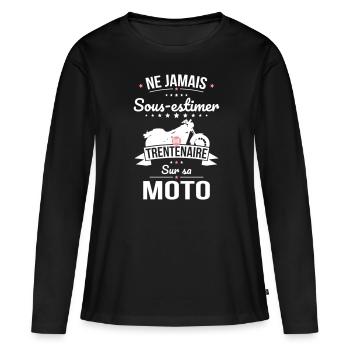 Sous-estimer une trentenaire sur sa moto - T-shirt manches longues Premium bio Femme - noir - Devant - Julia (174cm)