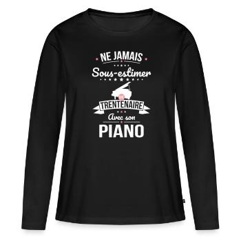 Sous-estimer une trentenaire avec son piano - T-shirt manches longues Premium bio Femme - noir - Devant - Julia (174cm)