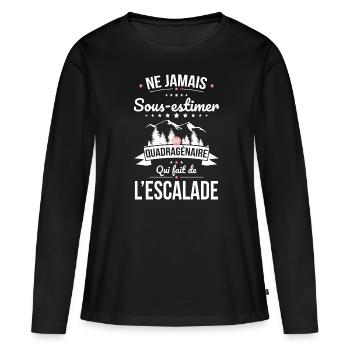 Sous-estimer quadragénaire qui fait de l'escalade - T-shirt manches longues Premium bio Femme - noir - Devant - Julia (174cm)