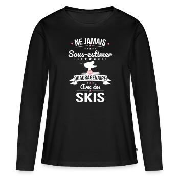 Sous-estimer une quadragénaire avec des skis - T-shirt manches longues Premium bio Femme - noir - Devant - Julia (174cm)