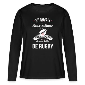 Sous-estimer quadragénaire avec ballon de rugby - T-shirt manches longues Premium bio Femme - noir - Devant - Julia (174cm)