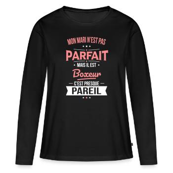 Mon mari n'est pas parfait mais il est boxeur - T-shirt manches longues Premium bio Femme - noir - Devant - Julia (174cm)