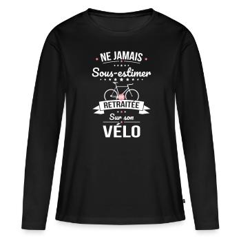 Sous-estimer une retraitée sur son vélo - T-shirt manches longues Premium bio Femme - noir - Devant - Julia (174cm)