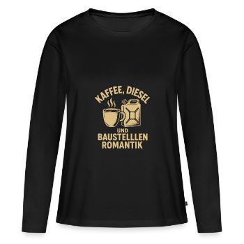 Baustelle Kaffee und Diesel - Baustellen Romantik - Frauen Premium Bio Langarmshirt - Schwarz - Vorne - Julia (174cm)