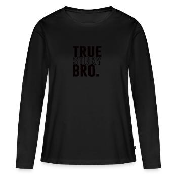 True Story Bro - Evangile - T-shirt manches longues Premium bio Femme - noir - Devant - Julia (174cm)