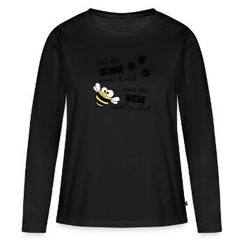 HatDie Blume einen Knick warDie Biene wohl zu dick - Frauen Premium Bio Langarmshirt - Schwarz - Vorne - Julia (174cm)
