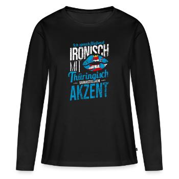 Thüringen Dialekt Zwiebelmarkt Spruch Outfit - Frauen Premium Bio Langarmshirt - Schwarz - Vorne - Julia (174cm)