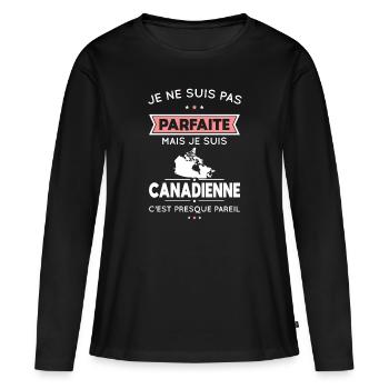 Je ne suis pas parfaite mais je suis Canadienne - T-shirt manches longues Premium bio Femme - noir - Devant - Julia (174cm)