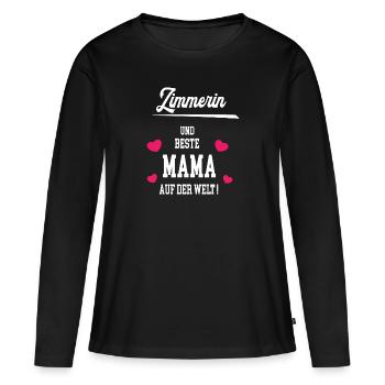Zimmerin Beste Mama Muttertag Geburtstag Zimmerei - Frauen Premium Bio Langarmshirt - Schwarz - Vorne - Julia (174cm)