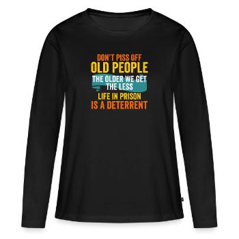 Don’t Piss Off Old People - T-shirt manches longues Premium bio Femme - noir - Devant - Julia (174cm)