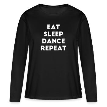 Mangez Sleep Dance Répétez en disant danse danse danseur - T-shirt manches longues Premium bio Femme - noir - Devant - Julia (174cm)