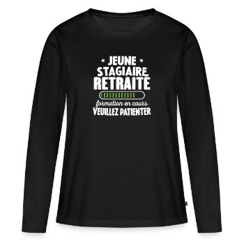 Jeune Stagiaire Retraité Formation En Cours - T-shirt manches longues Premium bio Femme - noir - Devant - Julia (174cm)