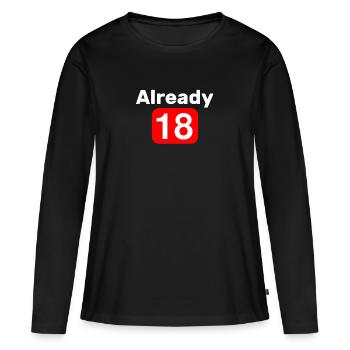 Déjà dix-huit 18 - T-shirt manches longues Premium bio Femme - noir - Devant - Julia (174cm)