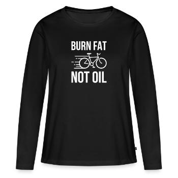 Cadeau de protection de l'environnement de bicyclette Burn Fat Not Oil - T-shirt manches longues Premium bio Femme - noir - Devant - Julia (174cm)
