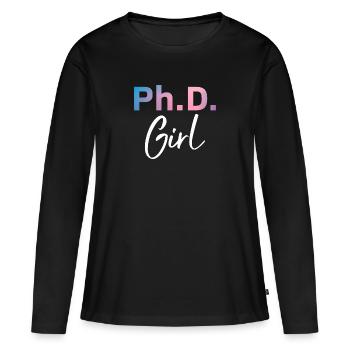 Phd Girl Phd Graduation Gift - Women's Premium Organic Long Sleeve Shirt - black - Front - Julia (174cm)