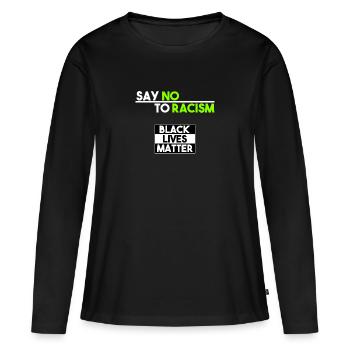 Black Lives Matter - Say no to racism - T-shirt manches longues Premium bio Femme - noir - Devant - Julia (174cm)