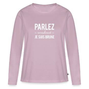 Speak normally I'm brunette - Women's Premium Organic Long Sleeve Shirt - dusky pink - Front - Julia (174cm)