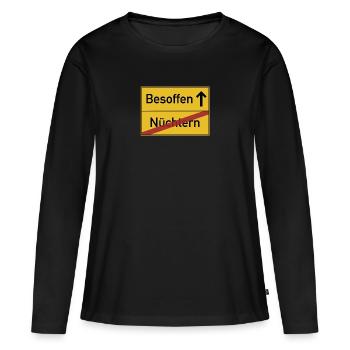 Nüchtern zu Ende - Besoffen Ortsschild - Frauen Premium Bio Langarmshirt - Schwarz - Vorne - Julia (174cm)