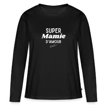 Super Mamie d'amour - T-shirt manches longues Premium bio Femme - noir - Devant - Julia (174cm)
