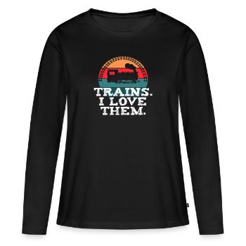 Trains. I Love Them - T-shirt manches longues Premium bio Femme - noir - Devant - Julia (174cm)