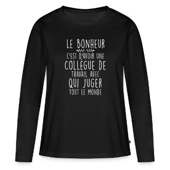 Citation Drôle Femme Collègue - T-shirt manches longues Premium bio Femme - noir - Devant - Julia (174cm)