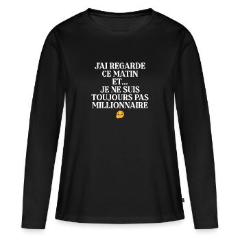 Pauvre pas millionnaire - T-shirt manches longues Premium bio Femme - noir - Devant - Julia (174cm)