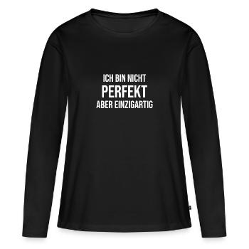 Ich bin nicht perfekt aber einzigartig - Frauen Premium Bio Langarmshirt - Schwarz - Vorne - Julia (174cm)