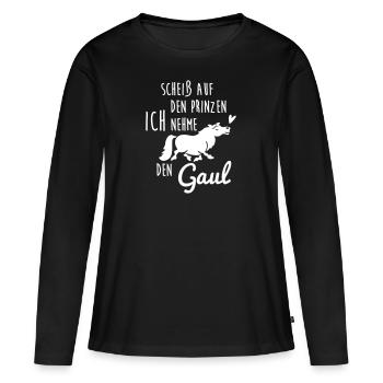 Scheiß auf den Prinzen ich nehme den Gaul - Frauen Premium Bio Langarmshirt - Schwarz - Vorne - Julia (174cm)