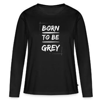 Né pour être gris - T-shirt manches longues Premium bio Femme - noir - Devant - Julia (174cm)