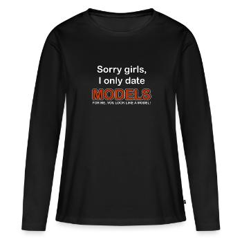 Désolé fille je ne sors qu’avec des mannequins - T-shirt manches longues Premium bio Femme - noir - Devant - Julia (174cm)