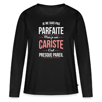 Je ne suis pas parfaite mais je suis cariste - T-shirt manches longues Premium bio Femme - noir - Devant - Julia (174cm)