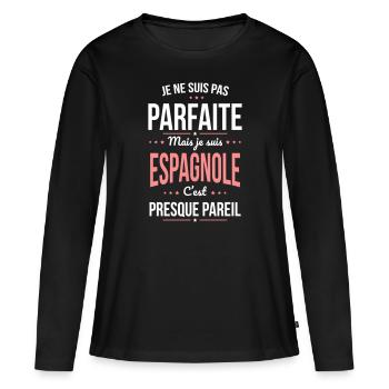 Je ne suis pas parfaite mais je suis Espagnole - T-shirt manches longues Premium bio Femme - noir - Devant - Julia (174cm)