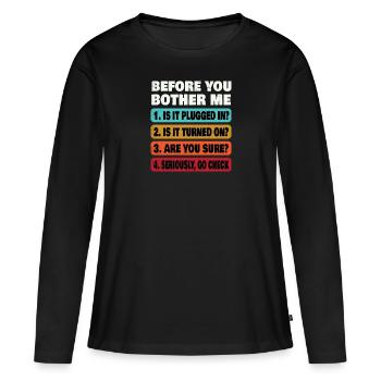 Drôle de technologie de l'information | Supp technique - T-shirt manches longues Premium bio Femme - noir - Devant - Julia (174cm)