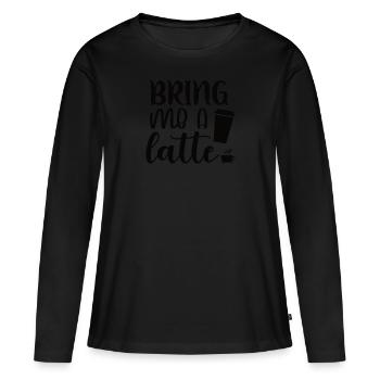 Apporte-moi un latte Apporte-moi un café - T-shirt manches longues Premium bio Femme - noir - Devant - Julia (174cm)