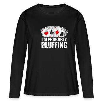Probablement bluffer je au poker Distressed - T-shirt manches longues Premium bio Femme - noir - Devant - Julia (174cm)