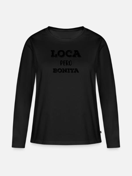 Loca Pero Bonita - Frauen Premium Bio Langarmshirt - Schwarz