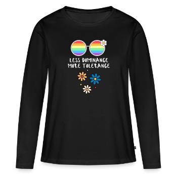 Anti dominance more tolerance - Frauen Premium Bio Langarmshirt - Schwarz - Vorne - Julia (174cm)