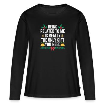 Être lié à moi est vraiment le seul cadeau que vous - T-shirt manches longues Premium bio Femme - noir - Devant - Julia (174cm)