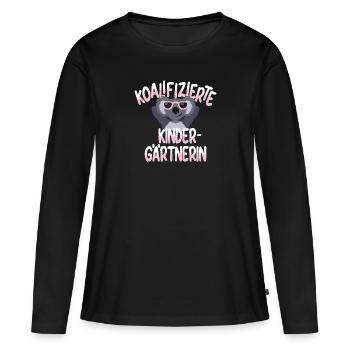 Qualifizierte Kindergärtnerin Spruch Koala Lustig - Frauen Premium Bio Langarmshirt - Schwarz - Vorne - Julia (174cm)