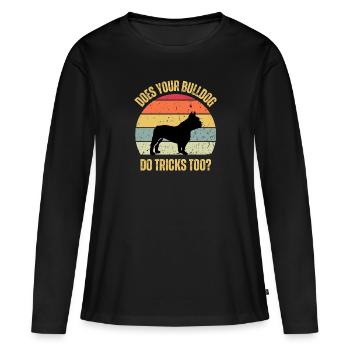 Votre bouledogue fait-il aussi des tours - T-shirt manches longues Premium bio Femme - noir - Devant - Julia (174cm)