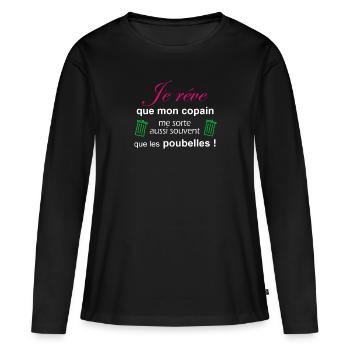 Design humoristique "Je rêve que ..." - T-shirt manches longues Premium bio Femme - noir - Devant - Julia (174cm)