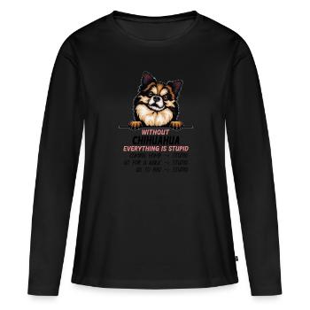 Ohne Chihuahua ist alles doof - Frauen Premium Bio Langarmshirt - Schwarz - Vorne - Julia (174cm)