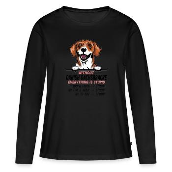 Ohne Danish Badger Terrier ist alles doof - Frauen Premium Bio Langarmshirt - Schwarz - Vorne - Julia (174cm)